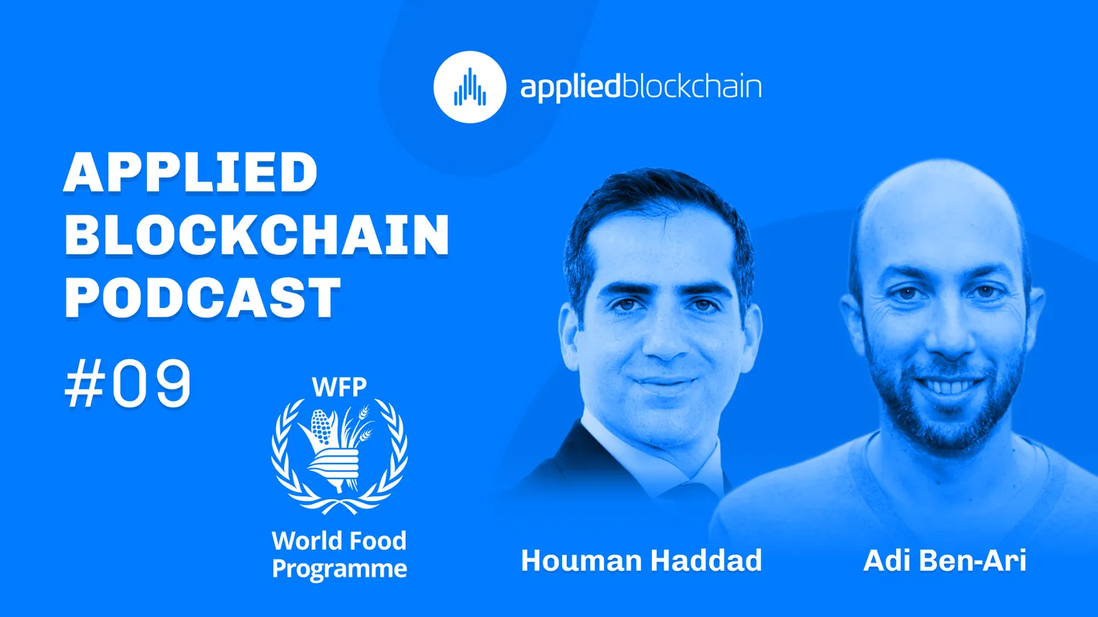 Applied Blockchain podcast episode 9 with Houman Haddad